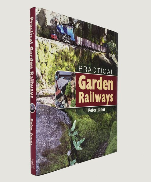  Practical Garden Railways.  Jones, Peter.