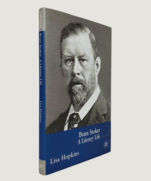  Bram Stoker: A Literary Life  Hopkins, Lisa