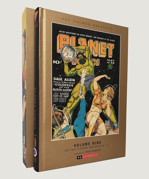  Roy Thomas Presents Planet Comics Volume Nine.  Various. 