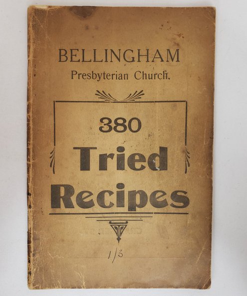  Bellingham Presbyterian Church: 380 Tried Recipes.  Riddle, M. J.