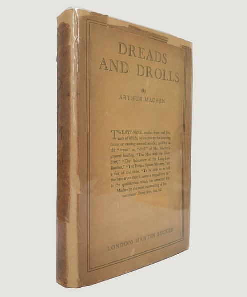  Dreads and Drolls.  Machen, Arthur.