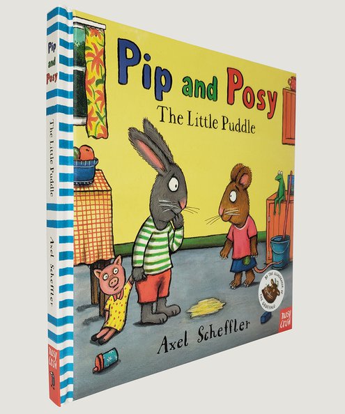  Pip and Posy The Little Puddle [SIGNED with original sketch]  Scheffler, Axel