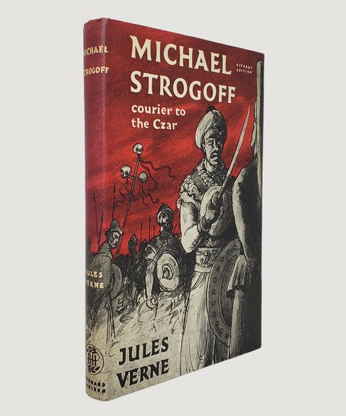  Michael Strogoff: Courier of the Czar.  Verne, Jules.