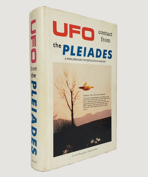  UFO... Contact From the Pleiades: A Preliminary Investigation Report.  Stevens, Wendelle C.