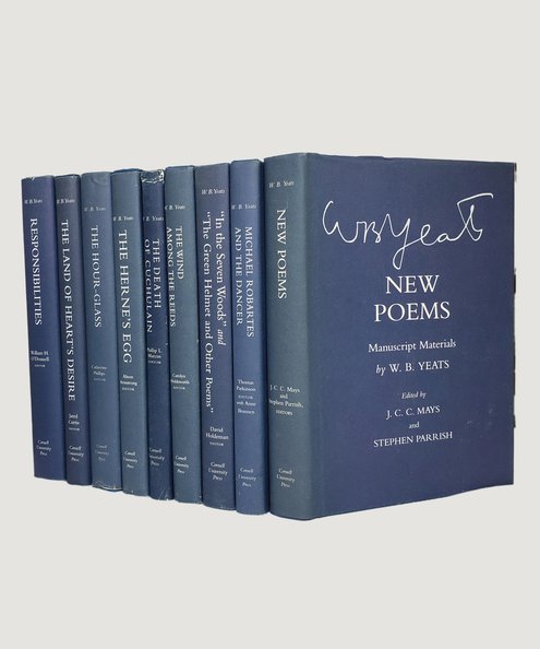  The Death of Cuchulain [with] The Herne’s Egg; The Wind Among the Reeds; Michael Robartes and the Dancer; The Hour-Glass; New Poems; “In the Seven Woods” and “The Green Helmet and Other Poems”; The Land of Heart’s Desire [and]Resposibilities [Cornell Yeats Manuscript Materials series part set, listed by publication date]  Yeats, W. B.