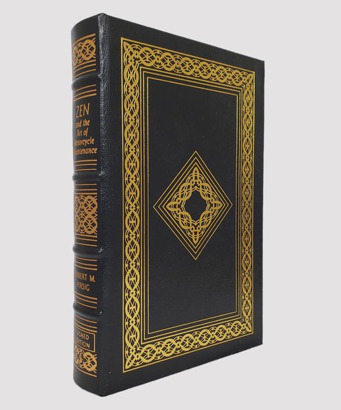  Zen and the Art of Motorcycle Maintenance: An Inquiry Into Values. [Signed collectors edition]  Pirsig, Robert M.