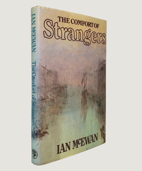  The Comfort of Strangers.  McEwan, Ian.