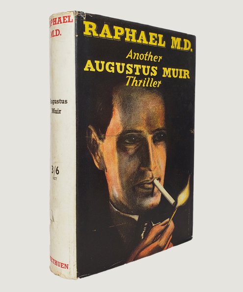  Raphael M. D.  Muir, Augustus.