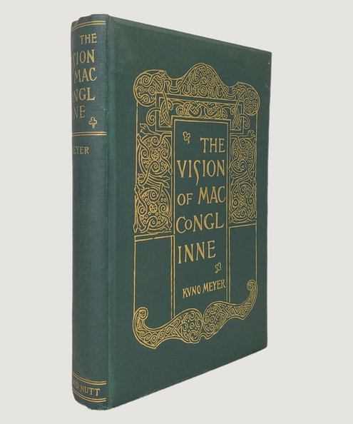  Aislinge Meic Conglinne: The Vision of MacConglinne; A Middle Irish Wonder Tale.  Meyer, Kuno (translator).