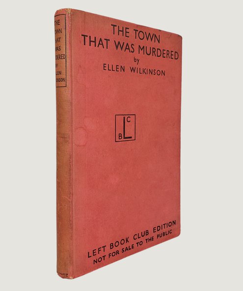  The Town That Was Murdered:  Wilkinson, Ellen.