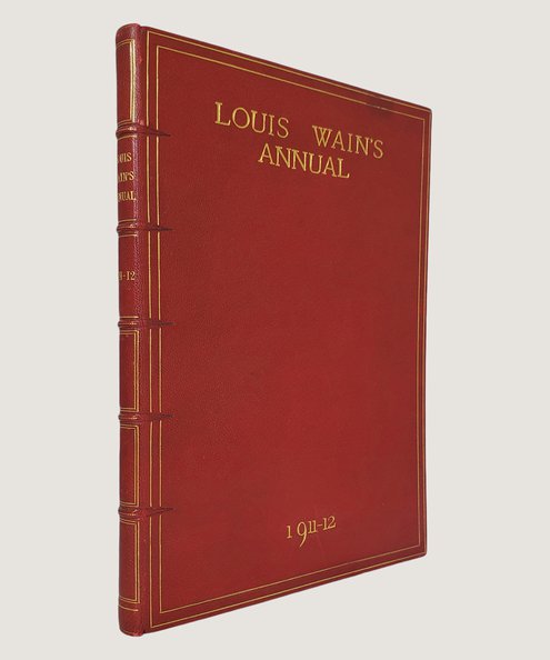  Louis Wain's Annual 1911-12.  Wain, Louis, et al.