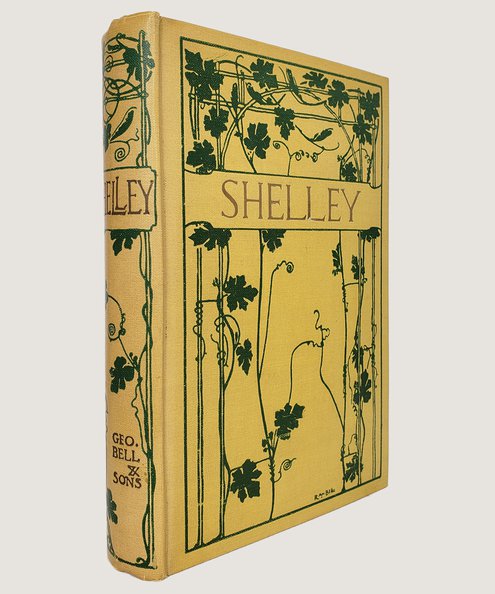  Poems by Percy Bysshe Shelley [Endymion Series].  Keats, John; Raleigh, Walter; Bell, Robert Anning [illustrator].
