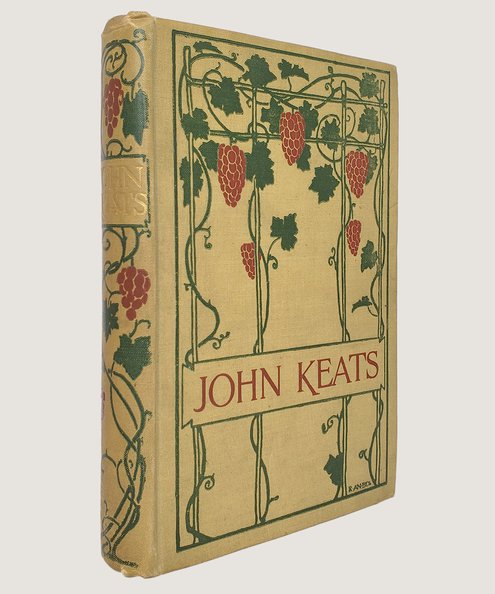  Poems by John Keats [Endymion Series]  Keats, John; Raleigh, Walter; Bell, Robert Anning [illustrator] 