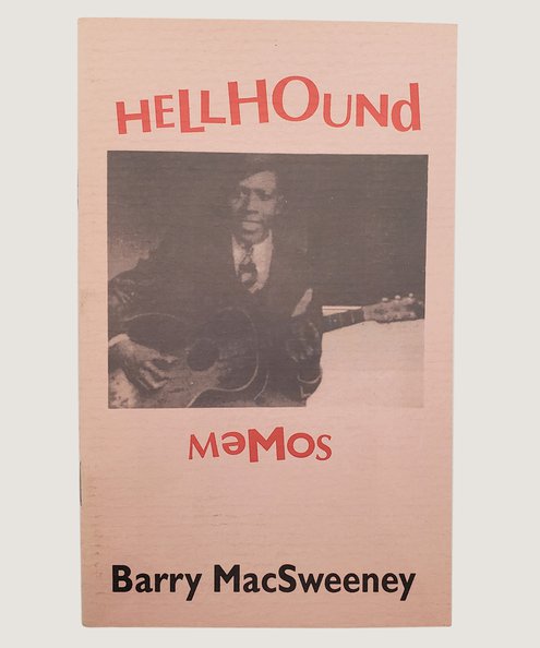  Hellhound Memos  MacSweeney, Barry