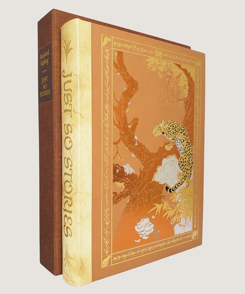  Just So Stories [LIMITED EDITION signed by the illustrator].  Kipling, Rudyard.