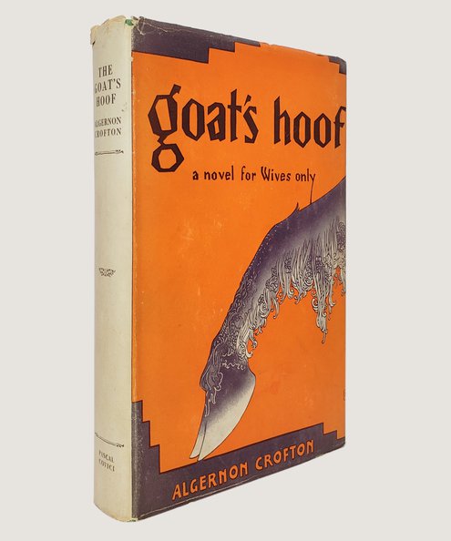  Goat's Hoof  Crofton, Algernon.