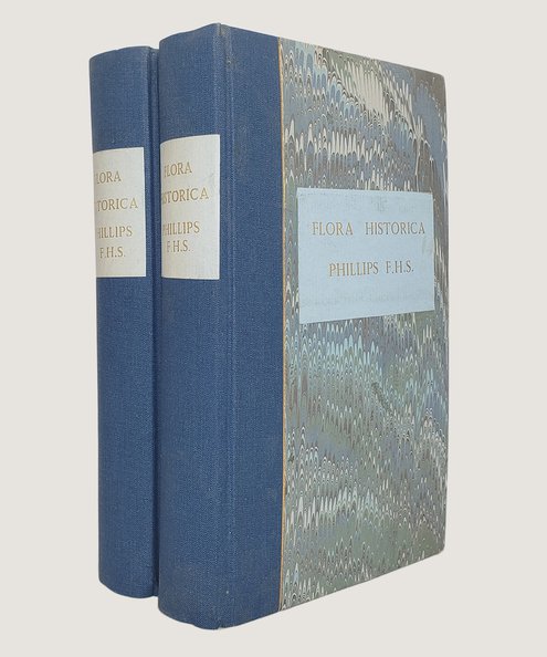  Flora Historica: or the Three Seasons of the British Parterre [...]   Phillips, Henry.