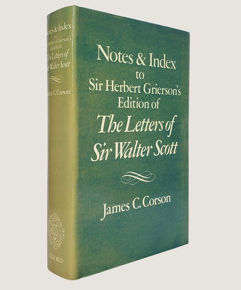  The Letters of Sir Walter Scott.  Corson, James C.