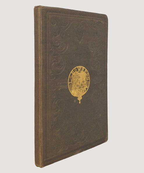  A Hand-Book For Lewes, Historical and Descriptive, with Notes of the Discoveries at the Priory.  Lower, Mark Antony.