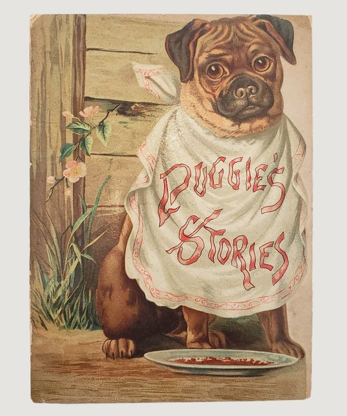  Puggie's Stories [Tuck No 591]  Tuck, Raphael (publisher).