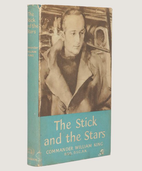  The Stick and the Stars.  King, Commander William.
