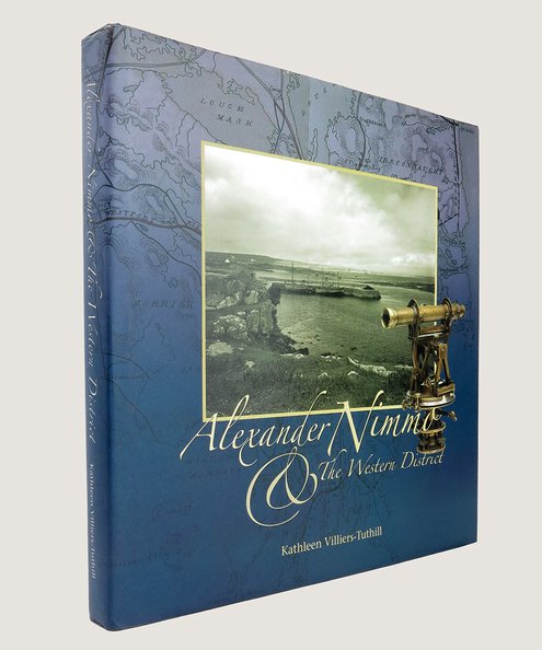  Alexander Nimmo & the Western District:  Villiers-Tuthill, Kathleen.