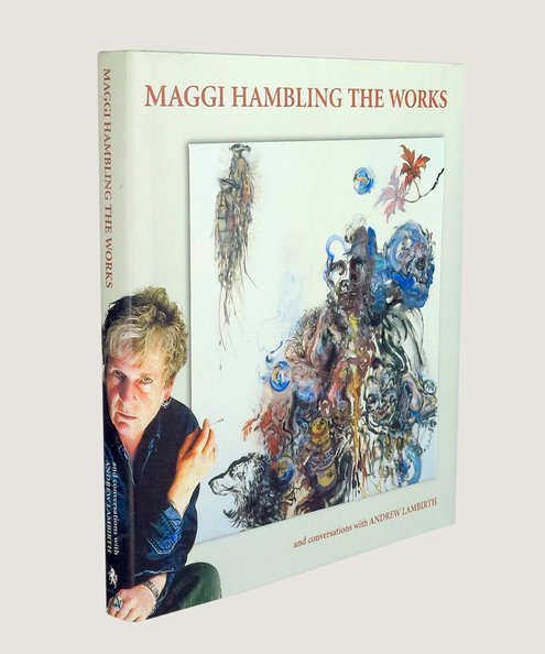  Maggi Hambling the Works.  Hambling, Maggi; Lambirth, Andrew.