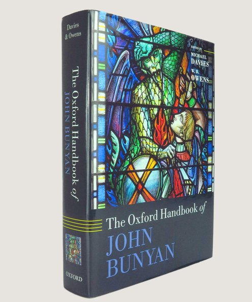  The Oxford Handbook of John Bunyan.  Davies, Michael; Owens, W. R. (Editors)
