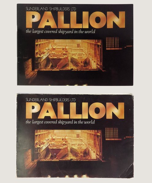  Pallion: 1857 and Onwards.  Sunderland Shipbuilders Ltd.