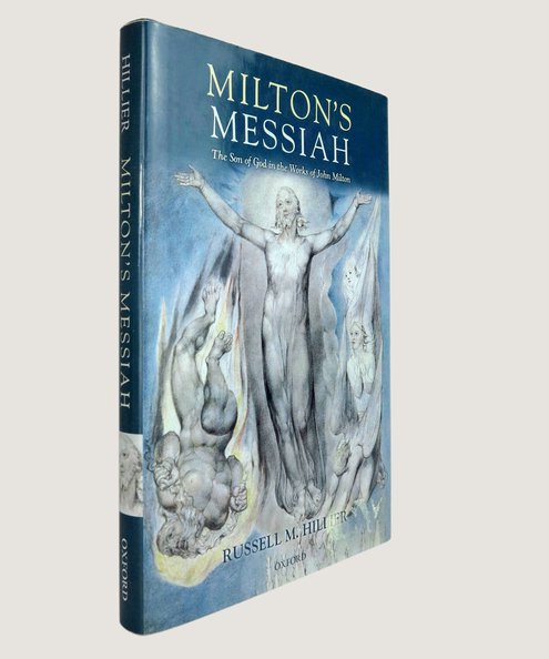  Milton's Messiah.  Hillier, Russell M.