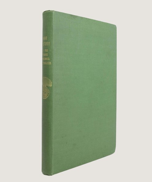  War History of the Seventh Northumberland Fusiliers.  Buckley, Captain F. [Ed.]