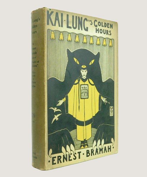  Kai Lung’s Golden Hours.  Bramah, Ernest.
