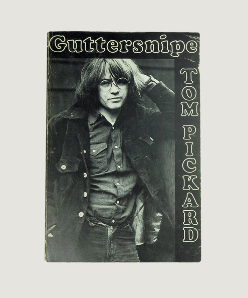  Guttersnipe.  Pickard, Tom.