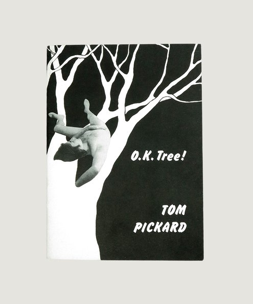  O.K. Tree! [Signed]  Pickard, Tom.