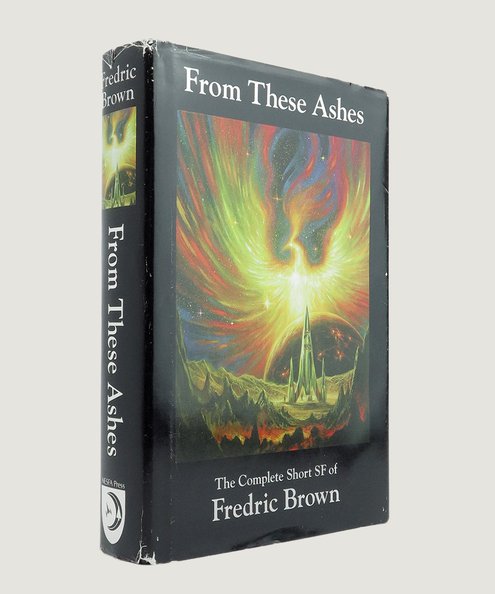  From These Ashes.  Brown, Fredric. Yalow, Ben (editor).