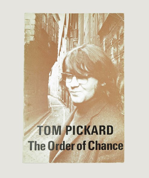  The Order of Chance [Inscribed].   Pickard, Tom