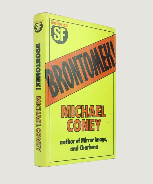  Brontomek!  Coney, Michael.