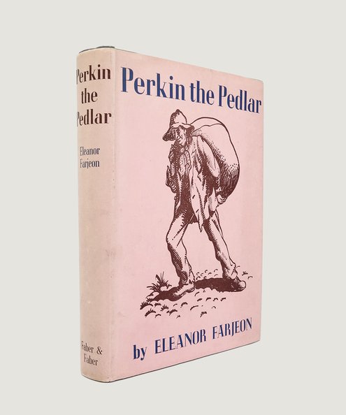  Perkin the Pedlar.  Farjeon, Eleanor, and Leighton, Clare (Illustrator).