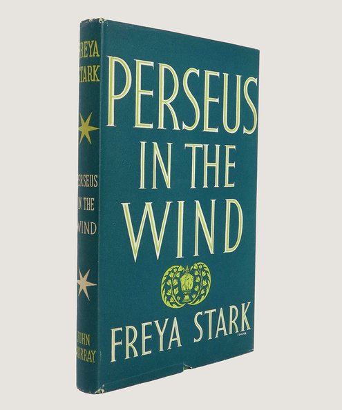  Perseus in the Wind.  Stark, Freya and Stone, Reynolds (illus.).