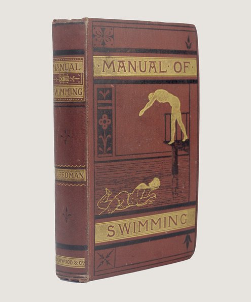  A Manual of Swimming.  Steedman, Charles.