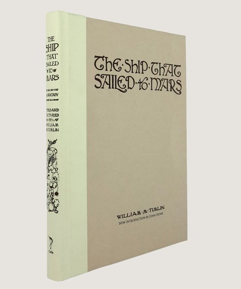  The Ship That Sailed to Mars. [Facsimile of the 1923 children’s classic]  Timlin, William M.