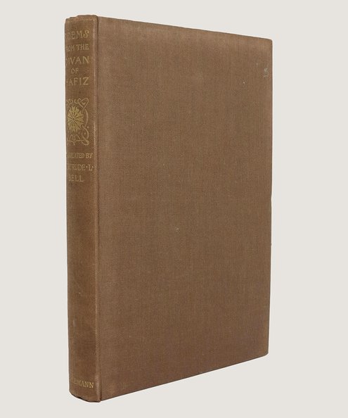  Poems from the Divan of Hafiz.  Bell, Gertrude Lowthian (trans.).