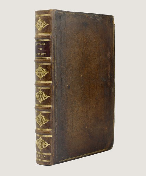   A Voyage to Barbary, for the Redemption of Captives.  Comelin, [Francis]., Motte, Philemon de la., & Bernard, [Joseph].