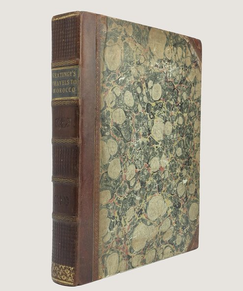  Travels through France and Spain to Morocco.  Keatinge, Colonel Maurice.