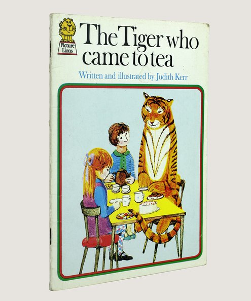  The Tiger Who Came to Tea.  Kerr, Judith.