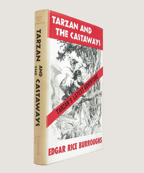  Tarzan and the Castaways.  Burroughs, Edgar Rice.