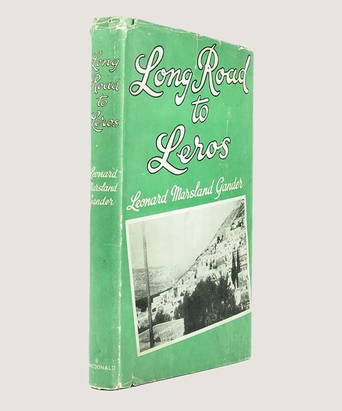  Long Road To Leros.  Gander, Leonard Marsland.