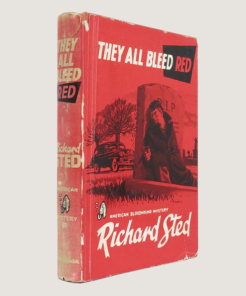  They All Bleed Red.  Sted, Richard.