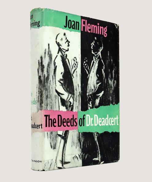  The Deeds of Dr. Deadcert.  Fleming, Joan.