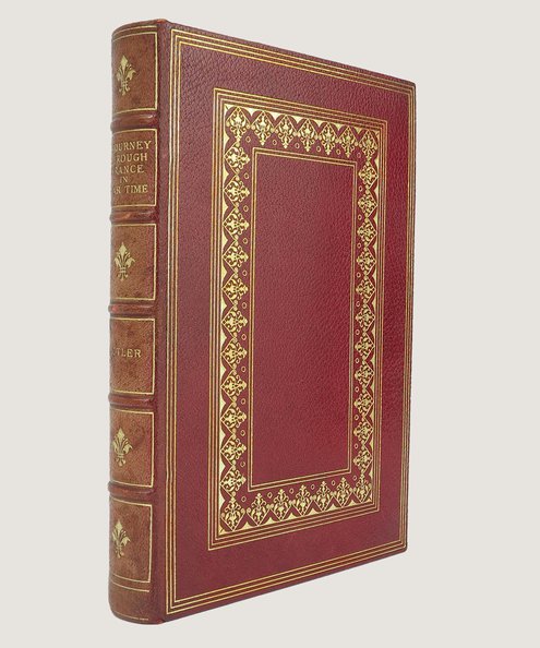  A Journey Through France in War Time. [Inscribed limited edition].  Butler, Joseph G.